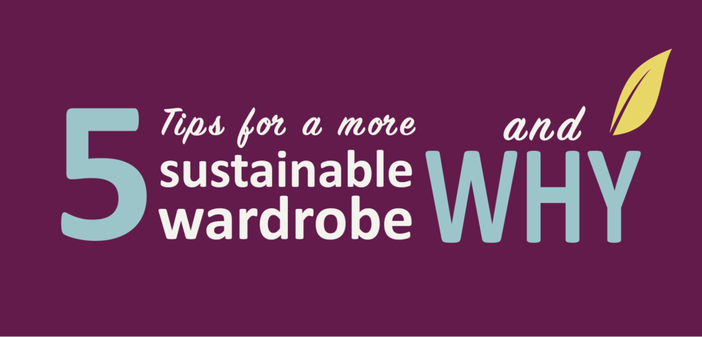 Tips for a Sustainable Wardrobe